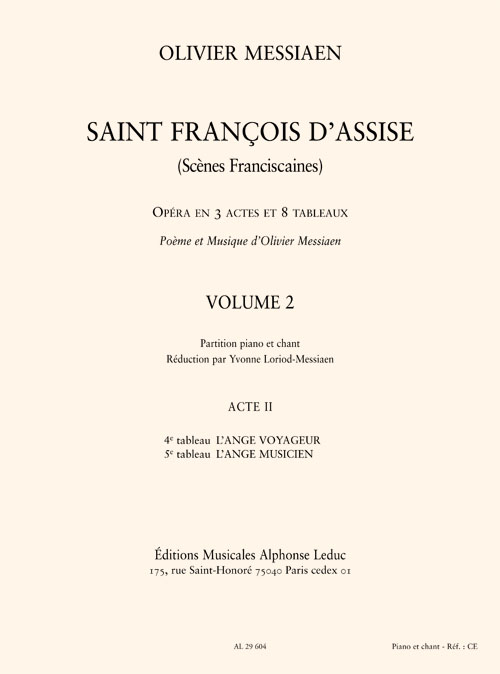 Saint Francois d'Assise, Volume 2 (Acte II, tableaux 4 et 5)