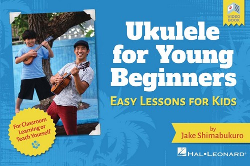 Ukulele for Young Beginners: Easy Lessons for Kids with Video Lessons. 9781540080875