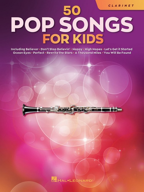 50 Pop Songs for Kids: for Clarinet