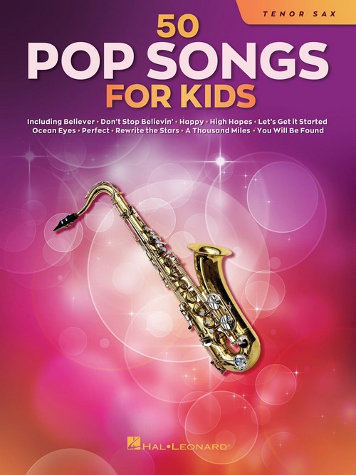 50 Pop Songs for Kids: for Tenor Sax