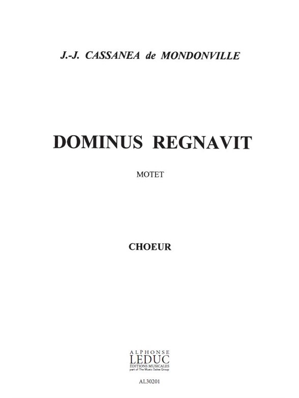 Dominus regnavit, choeur