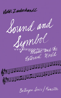 Sound and Symbol, Volume 1: Music and the External World. 9780691017594