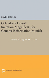 Orlando di Lasso's Imitation Magnificats for Counter-Reformation Munich