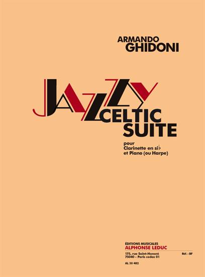 Jazz Celtic Suite, pour clarinette en Si b et piano. 9790046304828