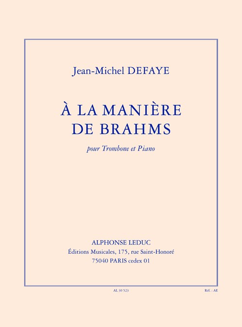 À la manière de Brahms, pour trombone et piano. 9790046305238