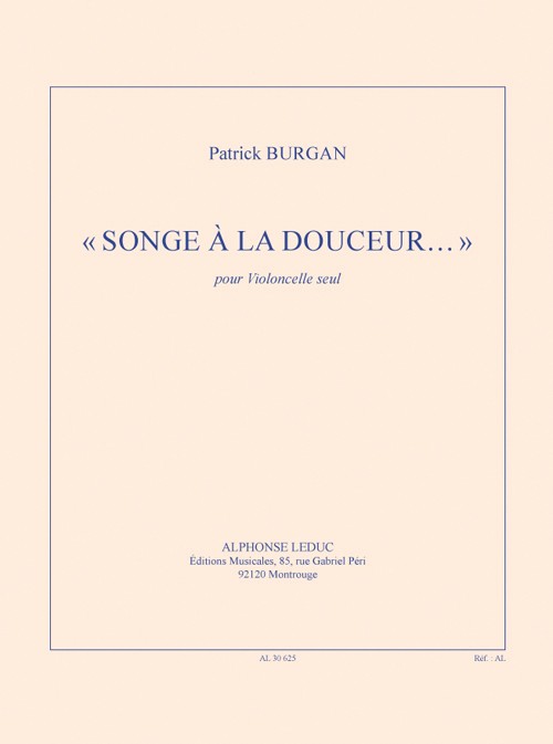 Songe à la douceur, pour violoncelle