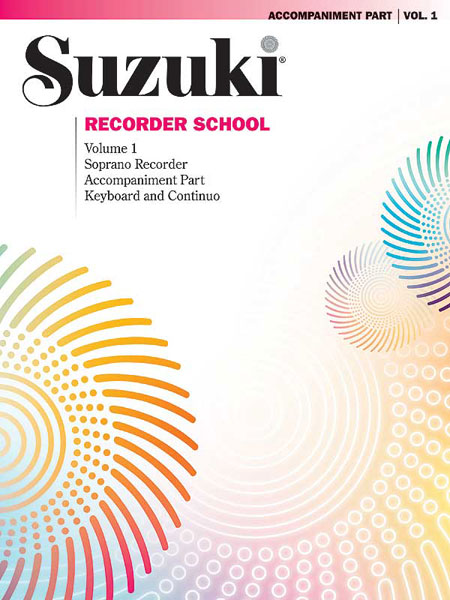 Suzuki Recorder School, vol. 1: soprano recorder, piano accompaniment