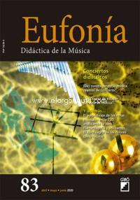 Eufonía. nº 83. Abril-mayo-junio 2020. Conciertos didácticos. 85824 Eufonía. nº 83. Abril-mayo-junio 2020. Conciertos didácticos. 85824