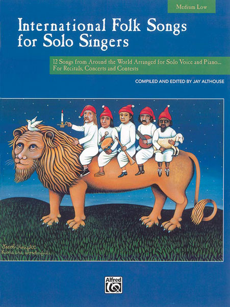 International Folk Songs for Solo Singers, Medium Low Voice