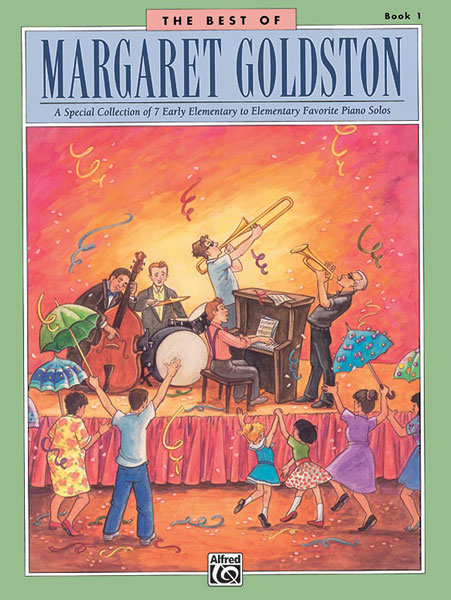 The Best of Margaret Goldston, Book 1, Piano