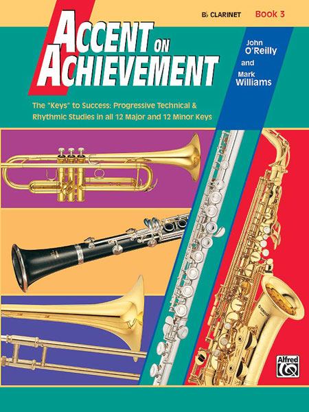 Accent On Achievement, Book 3 (Bb Clarinet), Concert Band. 9780739006252