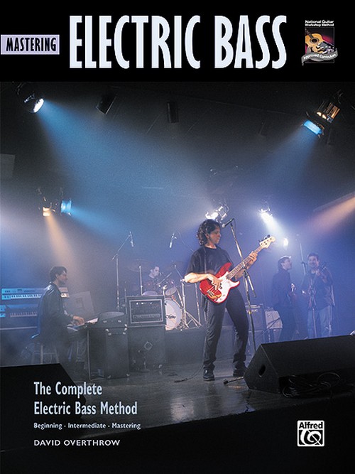 Mastering Electric Bass: Complete Electric Bass Method