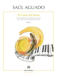 El Canto del Poeta. Mezzosoprano. Vol. 1. Canciones líricas para mezzosoprano y piano. 9790805425283