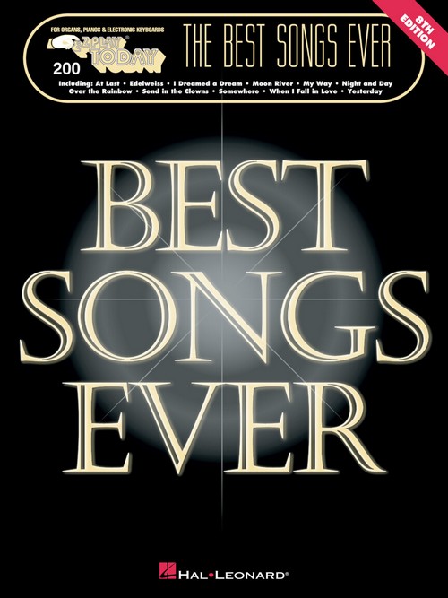 The Best Songs Ever, 8th Edition: E-Z Play Today Volume 200, Piano, Organ or Keyboard