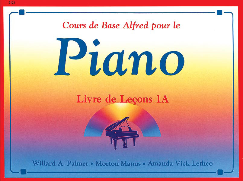 Alfred's Basic Piano Library Lesson 1A Frans: French Edition Lesson Book 1A