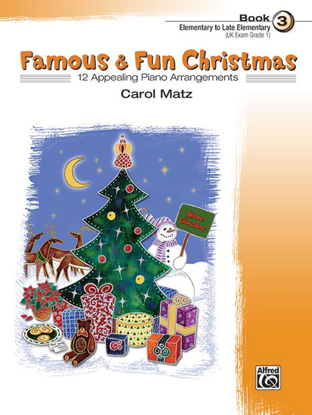 Famous & Fun Christmas, Book 3, Piano