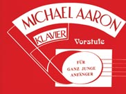 Michael Aaron Piano Course: German Edition Primer: Klavierschule, Vorstufe