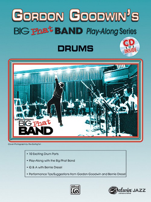 Gordon Goodwin's Big Phat Band, Play-Along Series: Drums