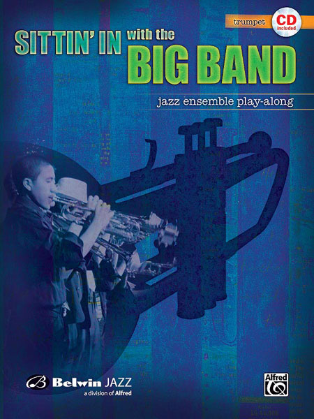Sittin' in with the Big Band, vol. 1, Trumpet. 9780739045152