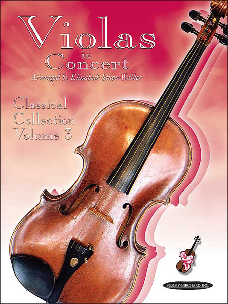 Violas in Concert: Classical Collection, Volume 3