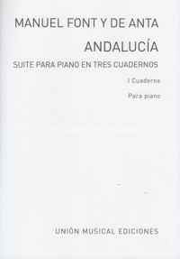 Andalucía. Suite para piano en tres cuadernos. Cuaderno I