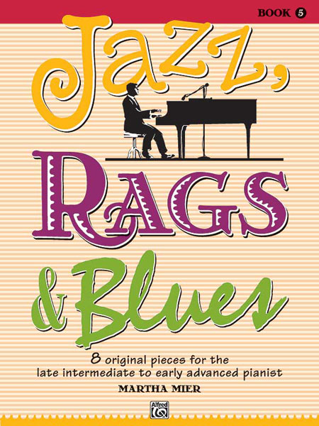 Jazz, Rags & Blues 5, Piano