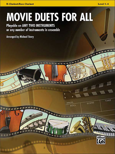 Movie Duets for All: Playable on any two instruments or any number of instruments in ensemble, Clarinet