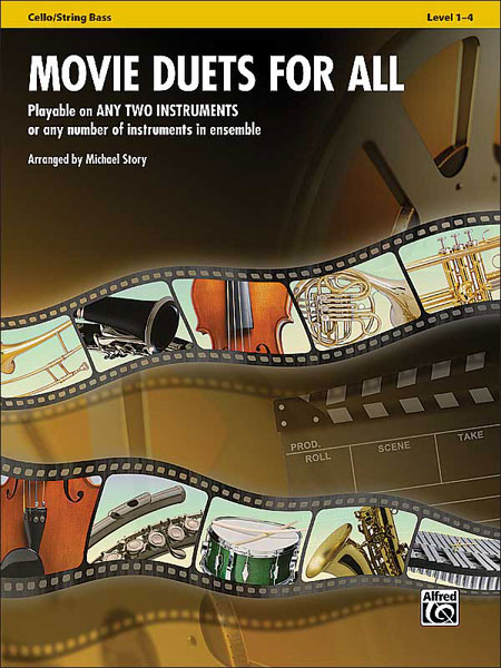 Movie Duets for All: Playable on any two instruments or any number of instruments in ensemble, Cello or Double Bass