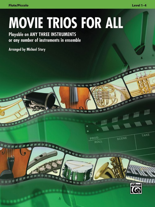 Movie Trios for All: Playable on any three instruments or any number of instruments in ensemble, Flute