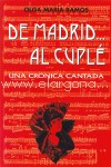 De Madrid... al cuplé: una crónica cantada