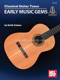 Classical Guitar Tunes: Early Music Gems. 9781513466989