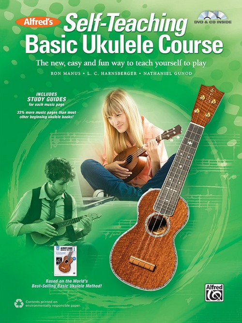 Alfred's Self-Teaching Basic Ukulele Course: The New, Easy, and Fun Way to Teach Yourself to Play