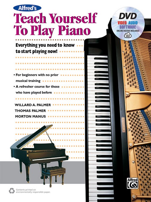 Teach Yourself to Play Piano: Everything You Need to Know to Start Playing Now!