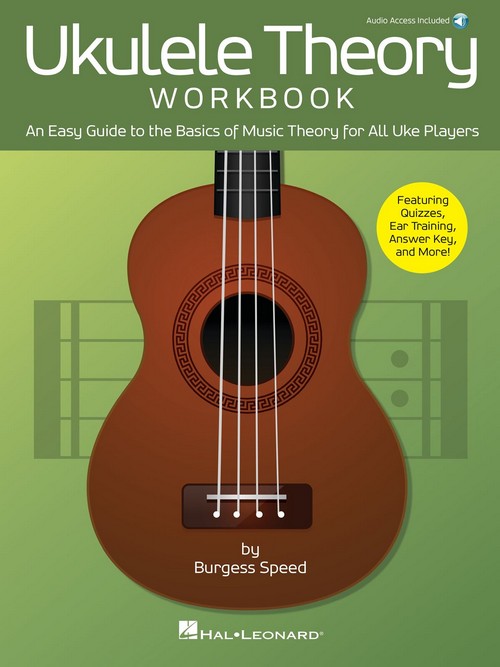 Ukulele Theory Workbook: An Easy Guide to the Basics of Music Theory