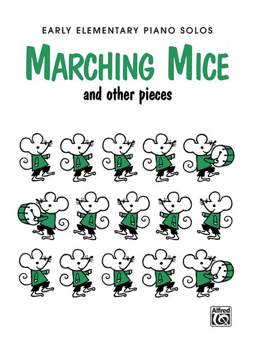 Marching Mice and other pieces, Piano. 9781470641382