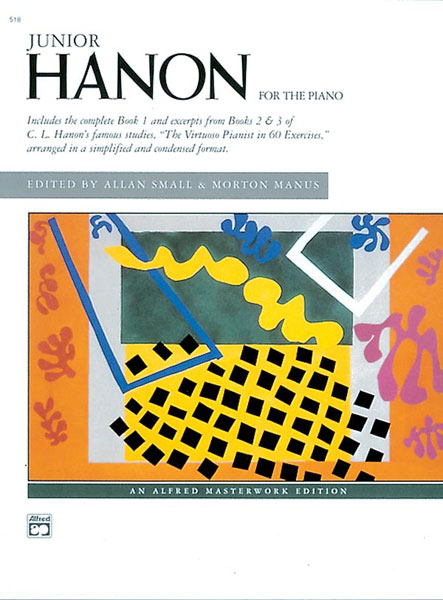 Junior Hanon: The Virtuoso Pianist in 60 Exercises Arranged in a Simplified and Condensed Format