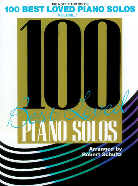 100 Best Loved Piano Solos, Volume 1, Big Note Piano
