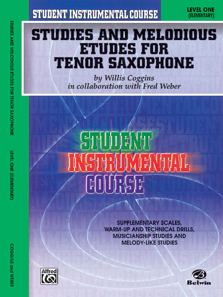 Student Instrumental Course: Tenor Saxophone, Studies and Melodious Études, Level I
