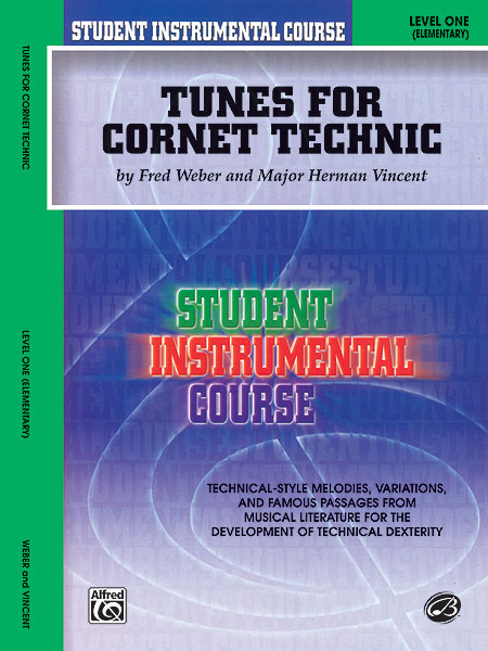 Student Instrumental Course: Tunes for Cornet Technic: Level I