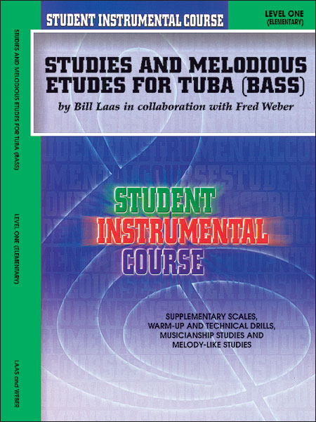 Student Instrumental Course: Tuba, Studies and Melodious Etudes, Level I