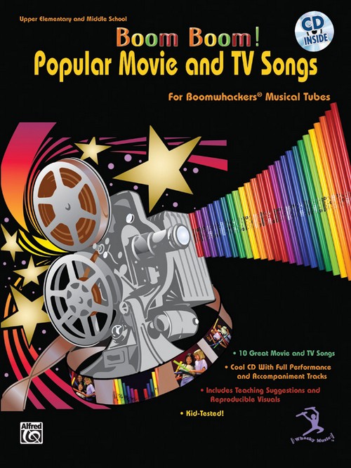 Boom Boom! Popular Movie and TV Songs, for Boomwhackers Musical Tubes. 