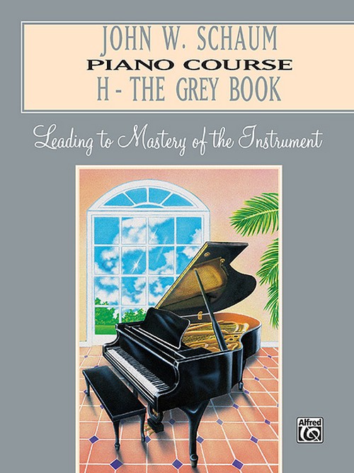 John W. Schaum Piano Course, H: The Grey Book: Virtuoso