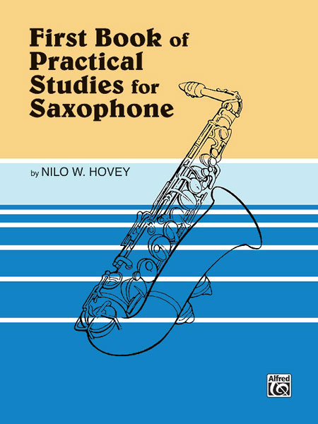 First Book of Practical Studies, Saxophone. 9780769221953