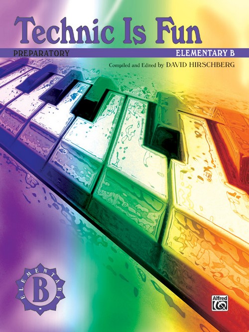 Technic Is Fun, Elementary B (Preparatory), Piano