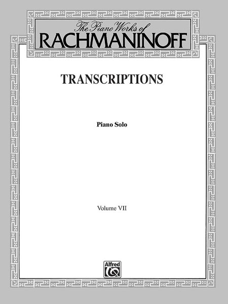 Transcriptions Volume VII, Piano