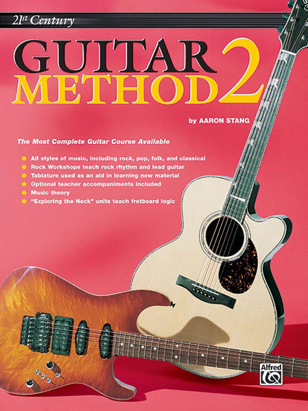 21st Century Guitar Method 2: The Most Complete Guitar Course Available. 9780898987331