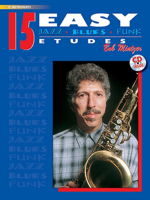 15 Easy Jazz, Blues & Funk Etudes - Eb Instr, Eb Instruments. 9780769297903