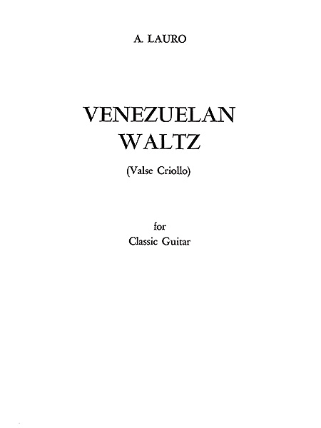 Venezuelan Waltz: Valse Criollo, Guitar
