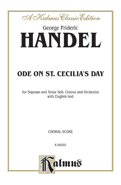 Ode to St. Cecilia, SATB with ST Soli. 9780769244648