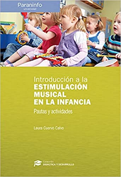 Introducción a la estimulación musical en la infancia: Pautas y actividades